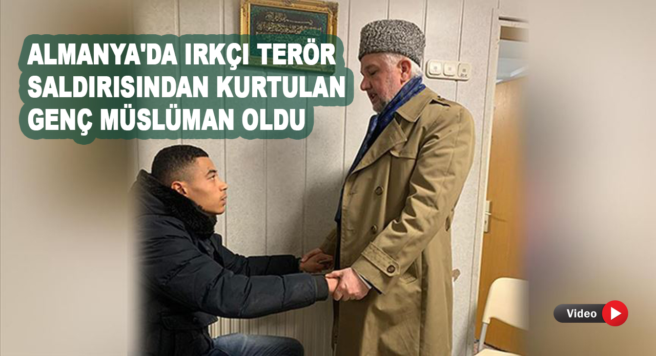 Almanya'da ırkçı terör saldırısından kurtulan Kamerunlu Müslüman oldu