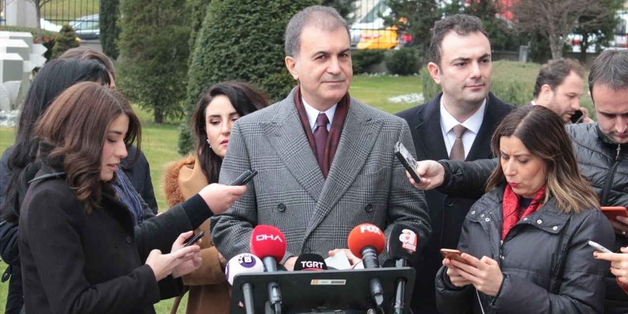 AK Parti Sözcüsü Çelik: TSK üstüne düşen vazifeyi yerine getirecektir