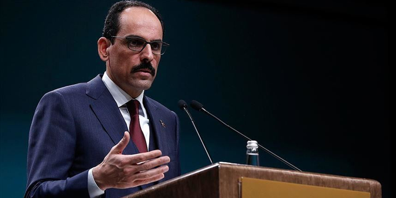 Cumhurbaşkanlığı Sözcüsü Kalın, ABD Ulusal Güvenlik Danışmanı O'Brien ile telefonla görüştü