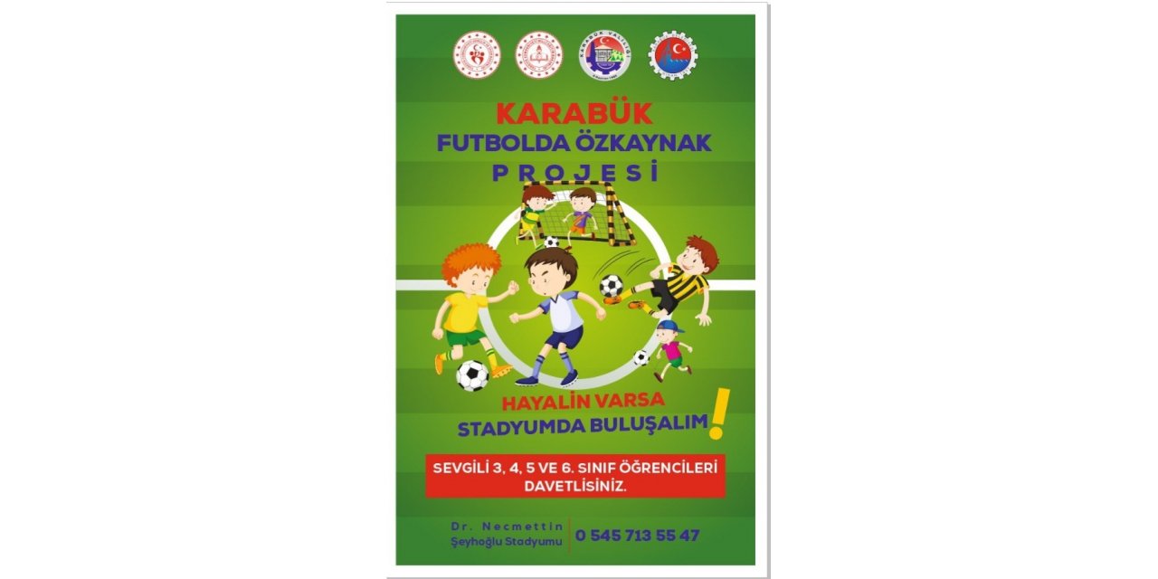 Karabük’te ’Futbolda Özkaynak Projesi" başlıyor