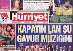 "Kapatın lan şu gavur müziğini"