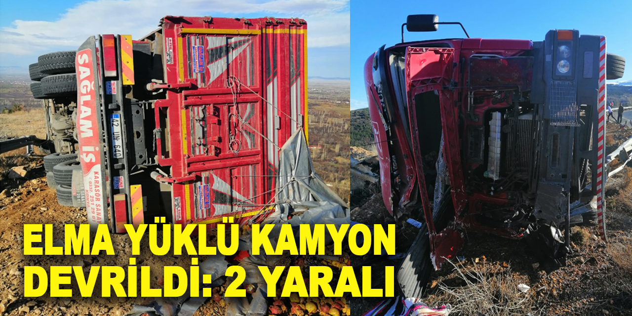 Akşehir'de kamyonun devrilmesi sonucu iki kişi yaralandı