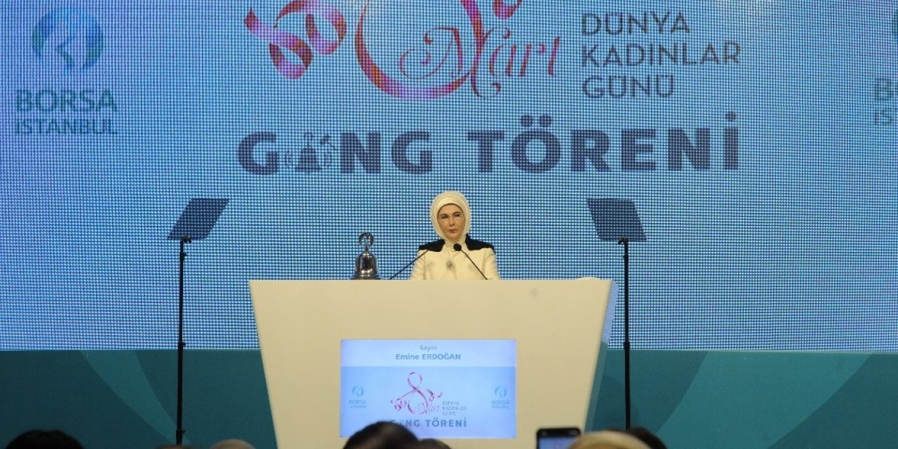 Emine Erdoğan: "Kadınların iş gücüne katılımı son 10 yılda erkeklere göre 4 kat fazla arttı"