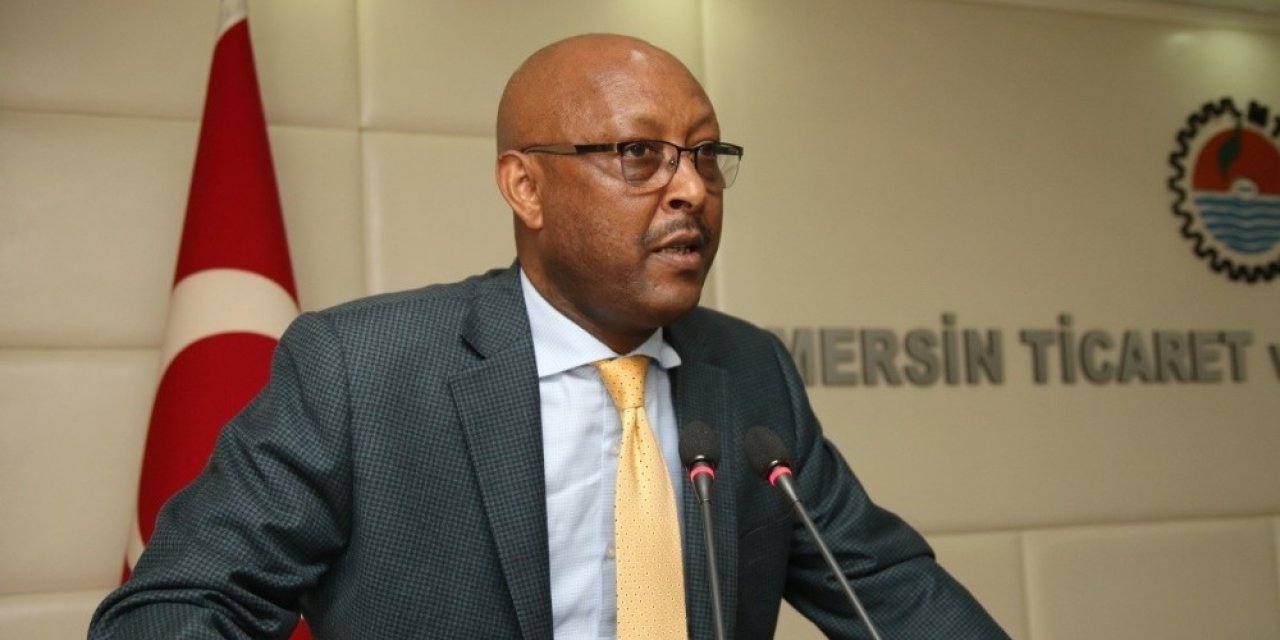 Etiyopya Büyükelçisi Barkessa’dan Mersin iş dünyasına yatırım çağrısı