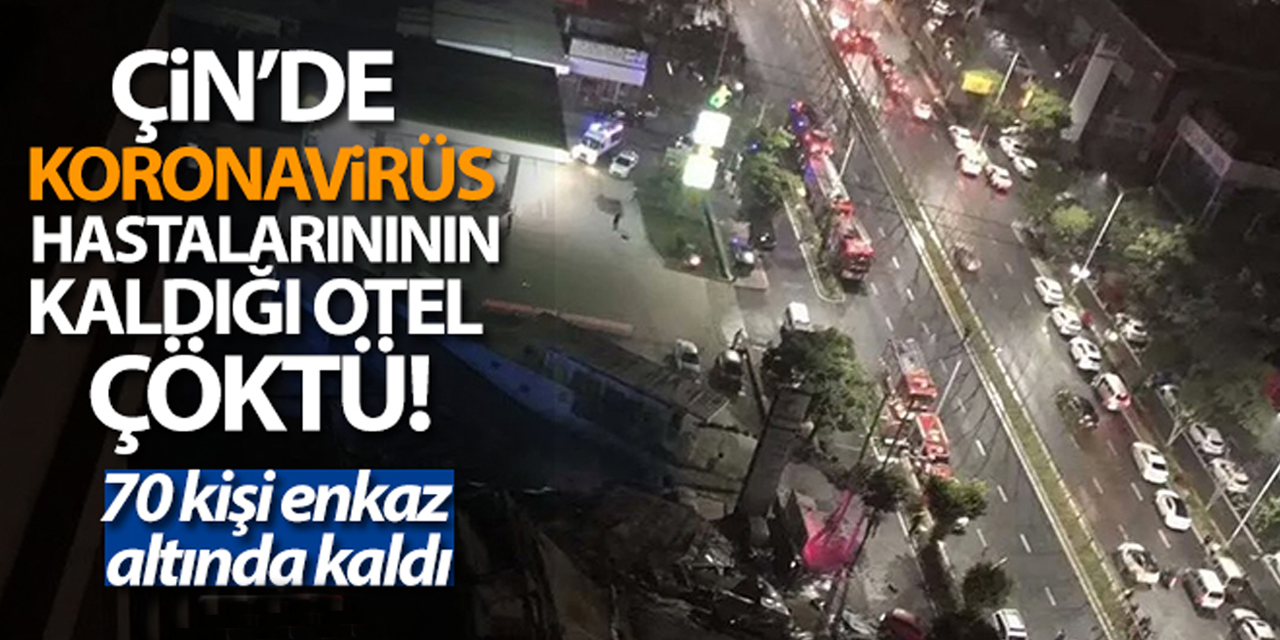 Çin'de otel binası aniden çöktü: 23 kişi kurtarıldı