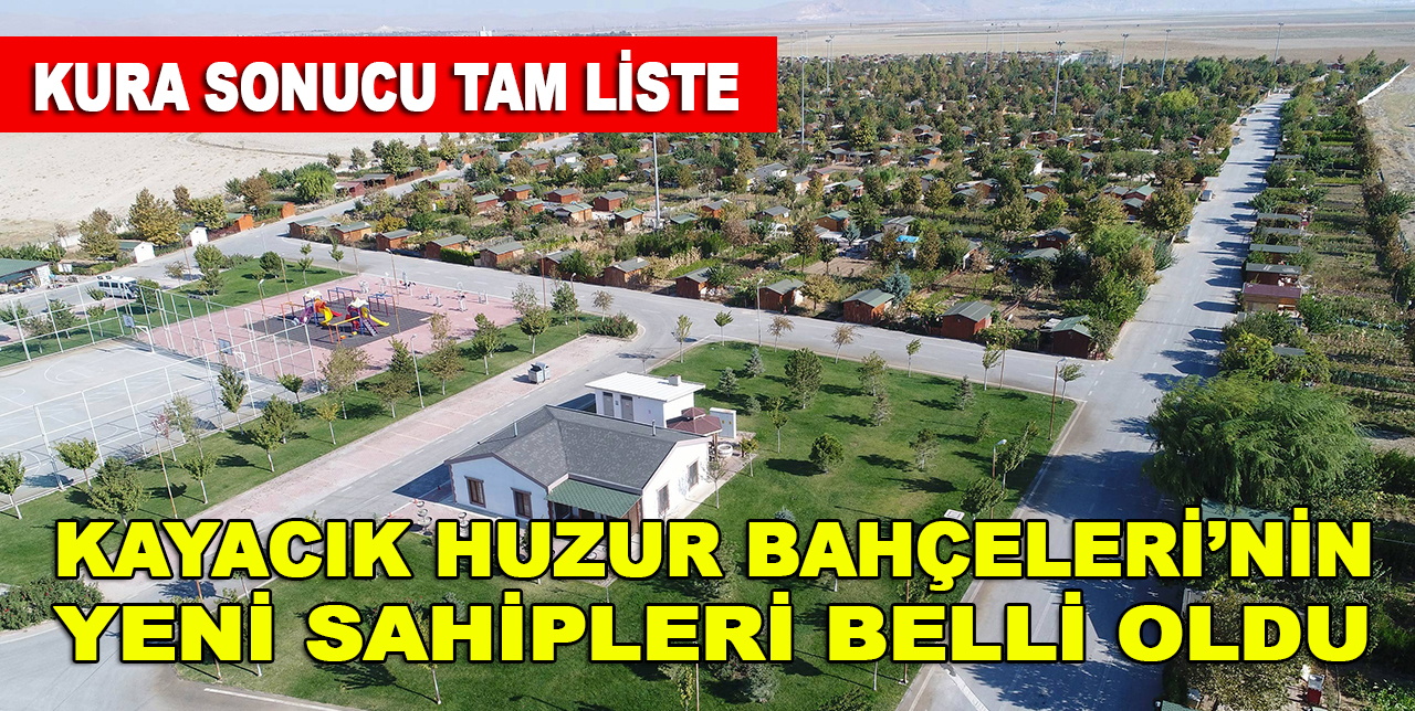 Kayacık Huzur Bahçeleri yeni sahiplerini buldu