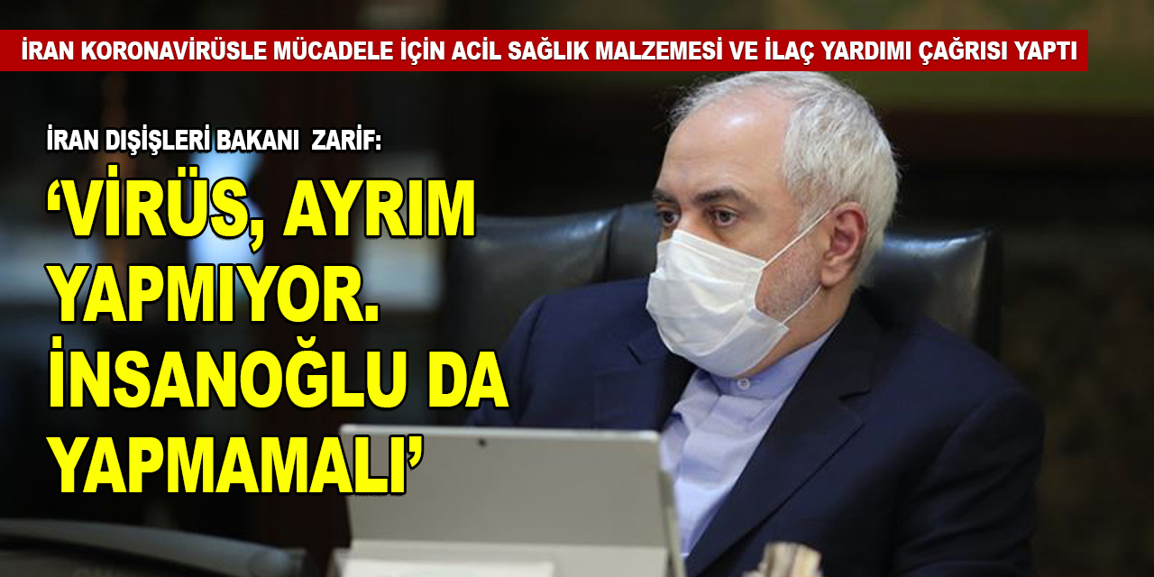İran acil yardım çağrısı yaptı!