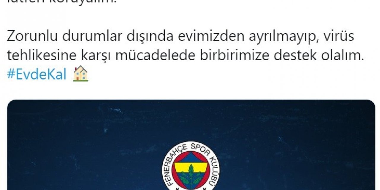 Fenerbahçe’den ’Evde Kal’ çağrısı