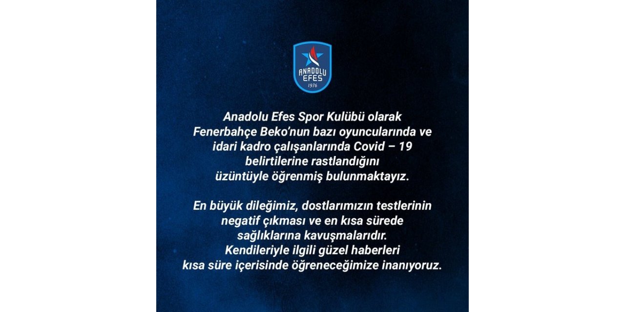 Anadolu Efes’ten Fenerbahçe’ye geçmiş olsun mesajı