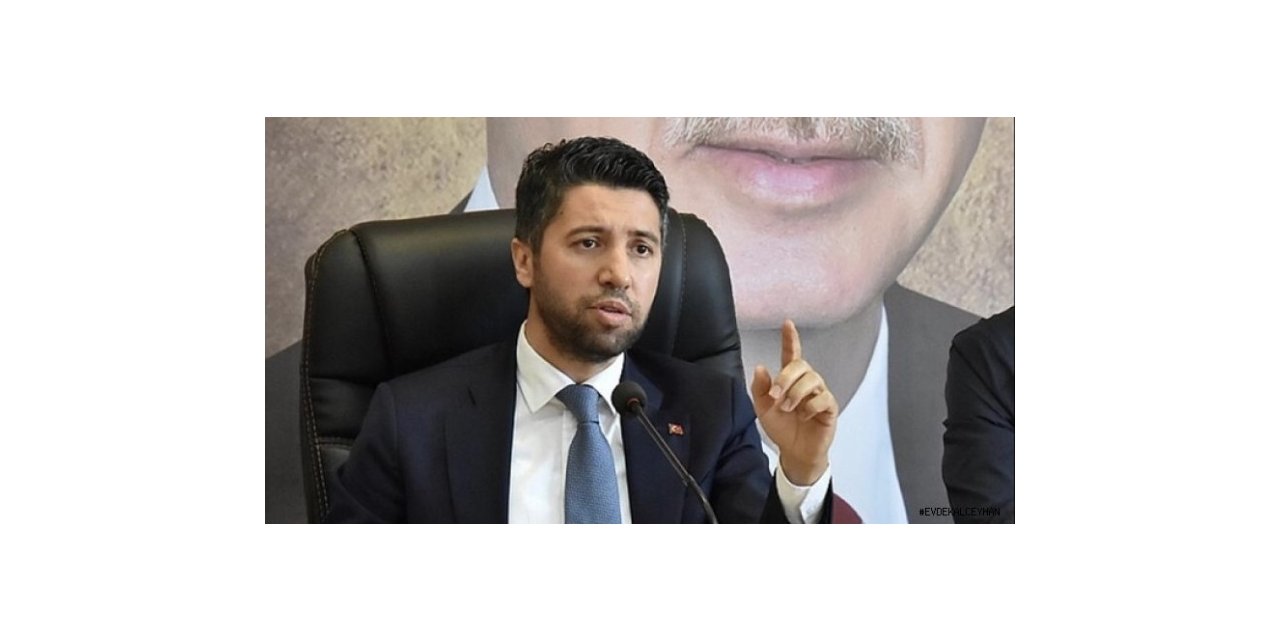 AK Partili Ay: “’Ceyhan’daki YSK kararı hukuki bir karardır”