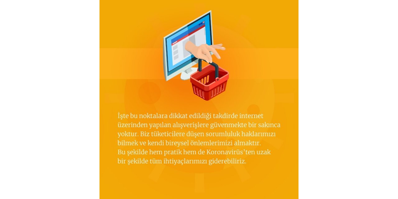 Korona virüsü tedbirleri çerçevesinde e-alışveriş tavsiyeleri