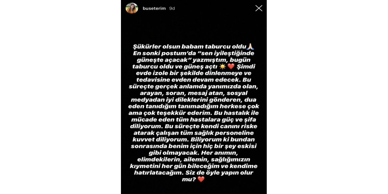 Buse Terim Bahçekapılı: "Babam taburcu oldu ve güneş açtı"