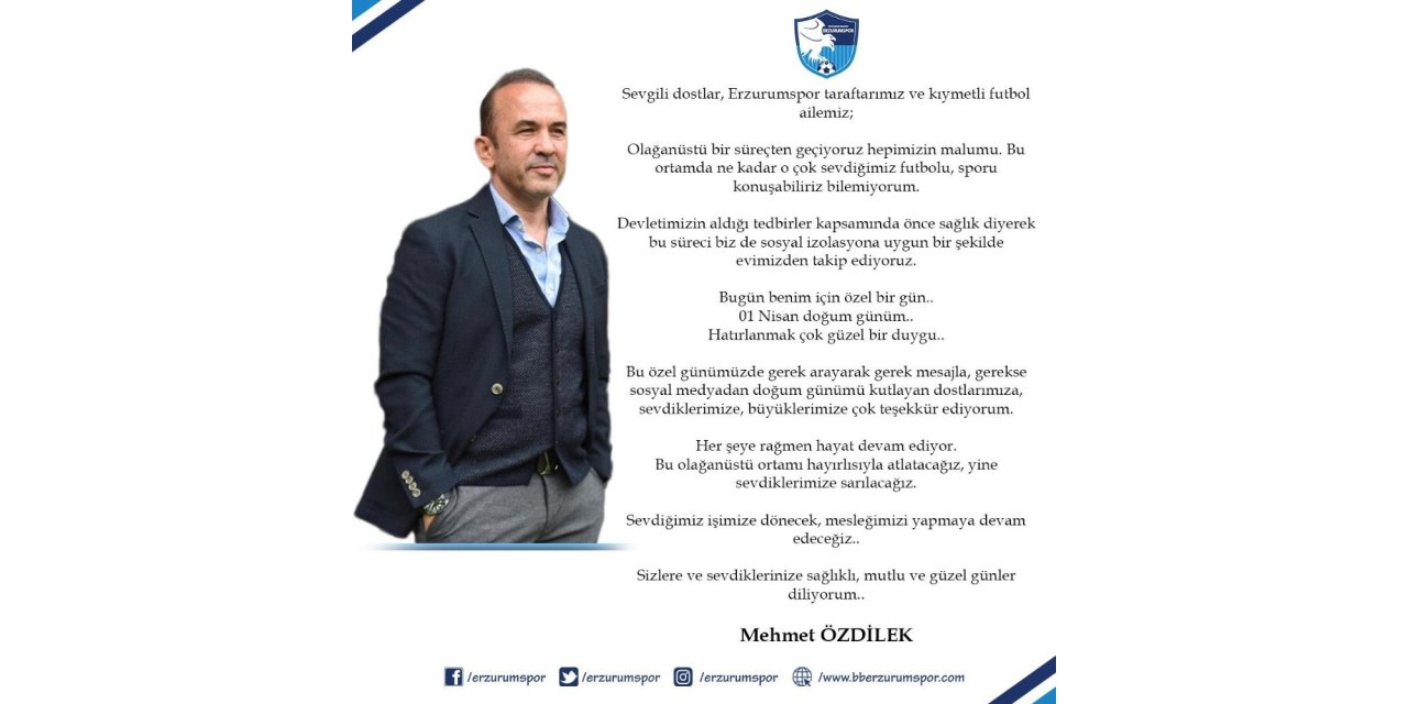 Mehmet Özdilek’ten duygulandıran doğum günü mesajı