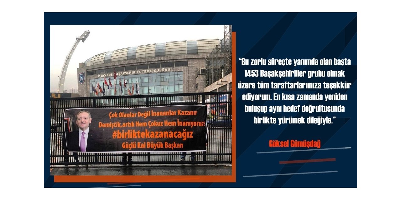 Göksel Gümüşdağ’dan taraftara teşekkür