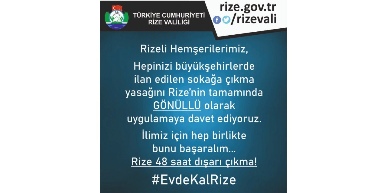 Rize Valiliği’nden ’Gönüllü’ sokağa çıkma yasağı çağrısı