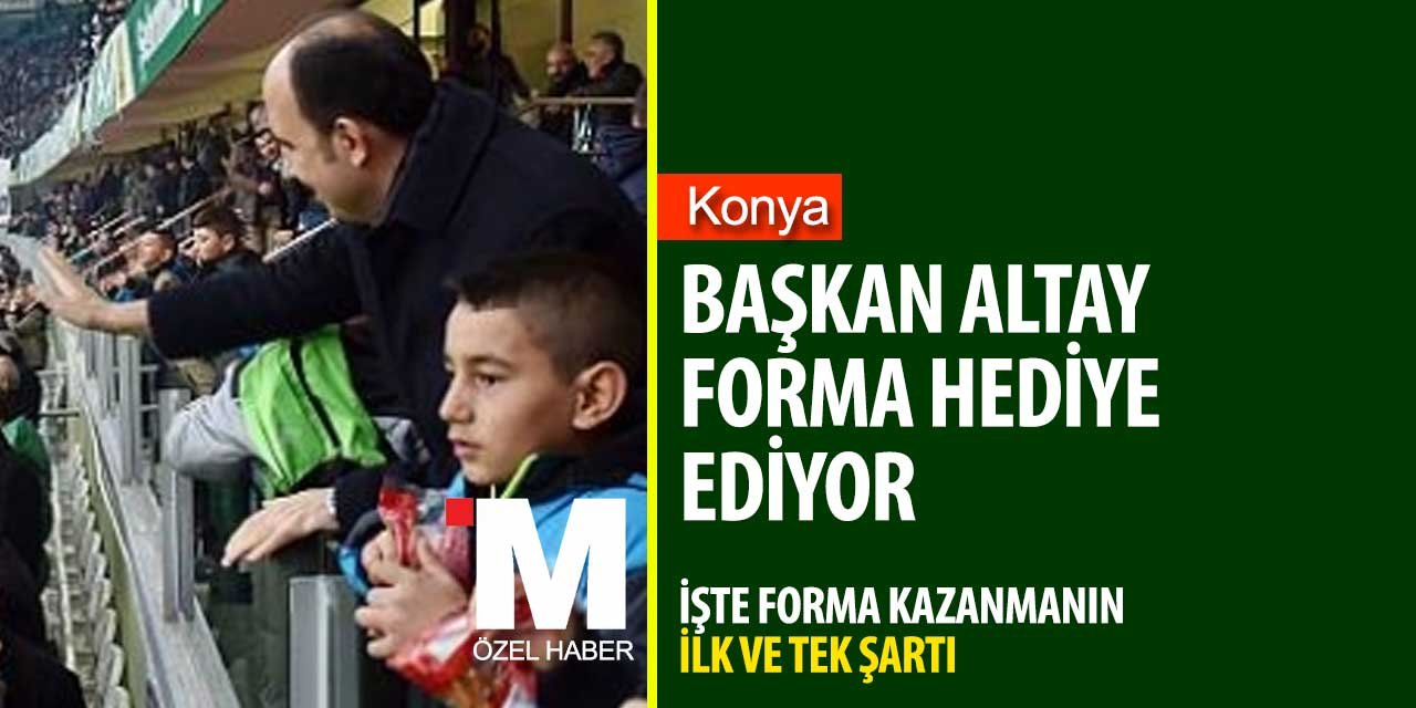 Başkan Altay forma hediye sözü verdi! Sen de fotoğrafını gönder