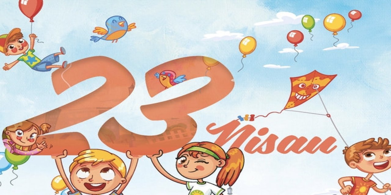 23 Nisan programı nasıl olacak?