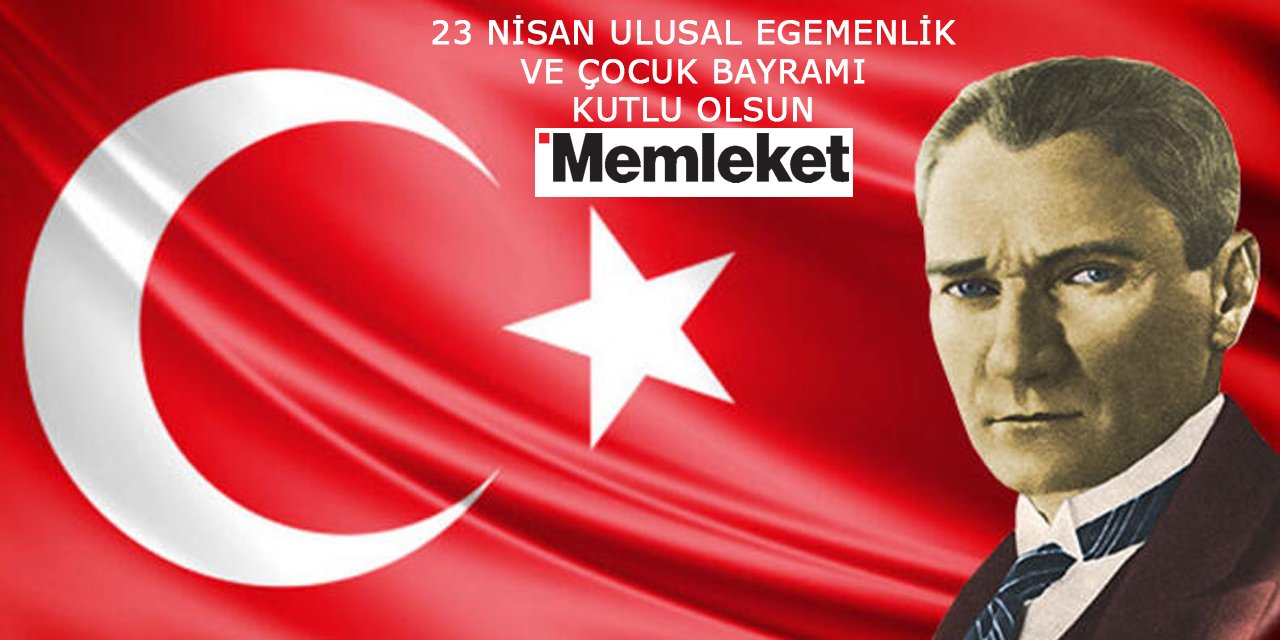 Bugün 23 Nisan Ulusal Egemenlik Ve Çocuk Bayramı