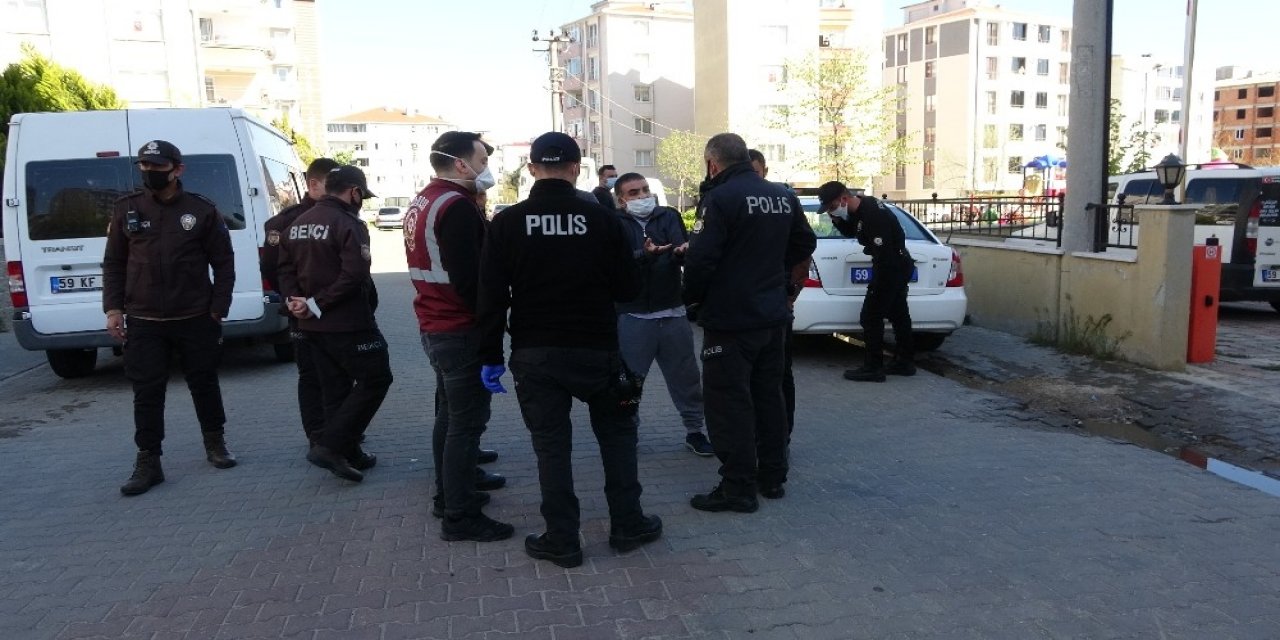 Çorlu’da sokağa çıkanlara ceza yazıldı