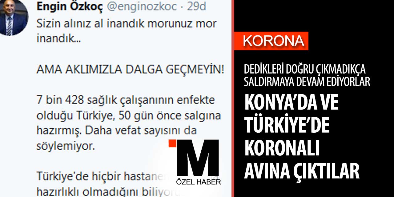 Konya'da ve Türkiye genelinde koronavirüslü avına çıktılar