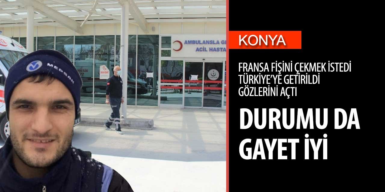 Konya'da tedavi altına alınan Zekeriya Kılınç'tan haber var