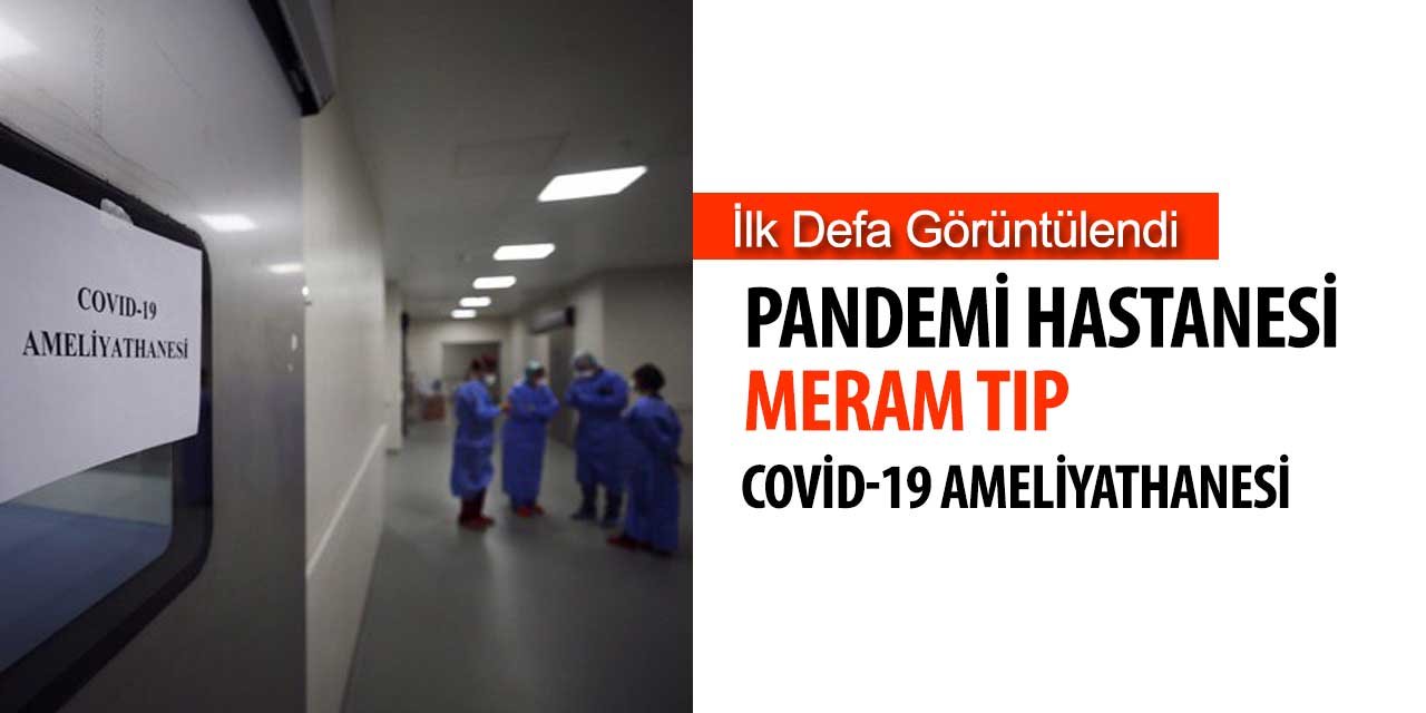 Meram Tıp Fakültesi Pandemi hastanesi