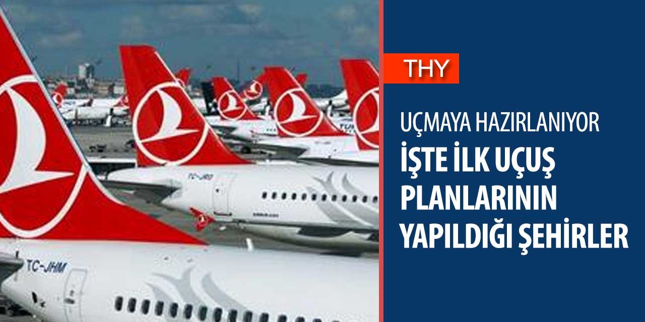 Türk Hava Yolları uçmaya hazırlanıyor! Haziran ayına dikkat