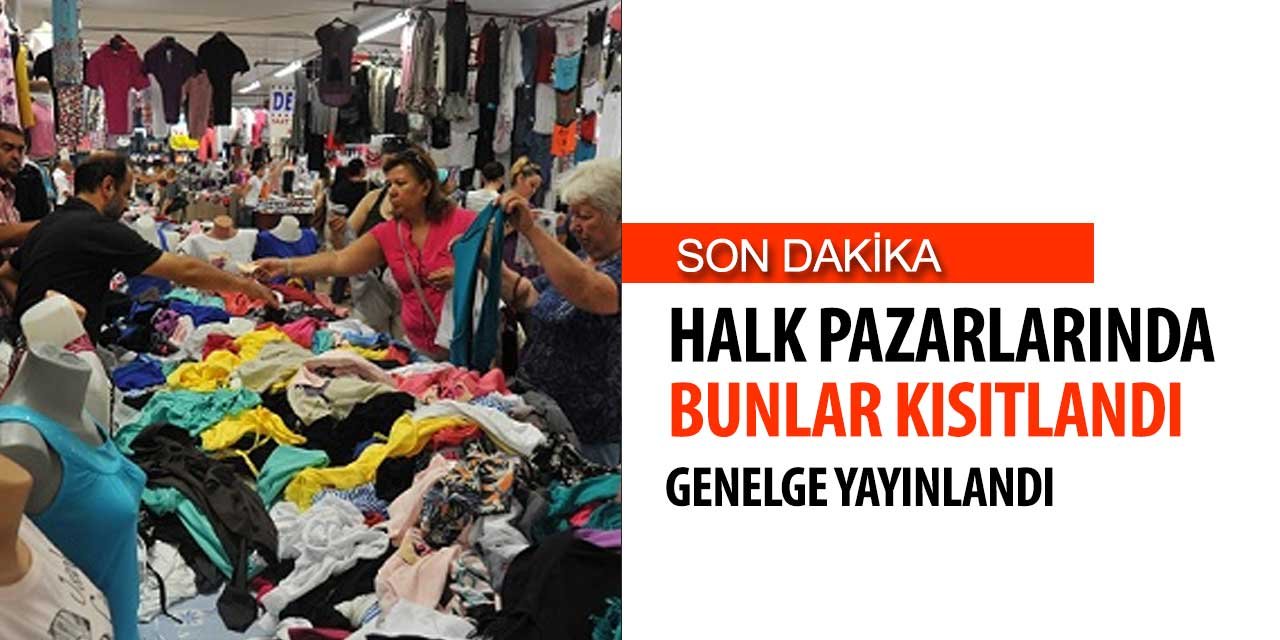 Halk pazarlarında artık bunlar satılmayacak!
