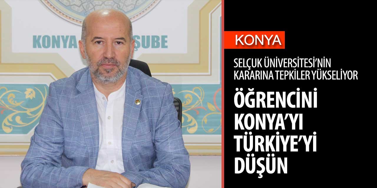 Selçuk Üniversitesi'nin kararından Fahrettin Koca'nın haberi var mı?