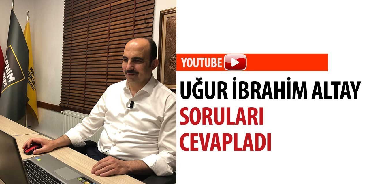 Uğur İbrahim Altay Soruları Cevapladı