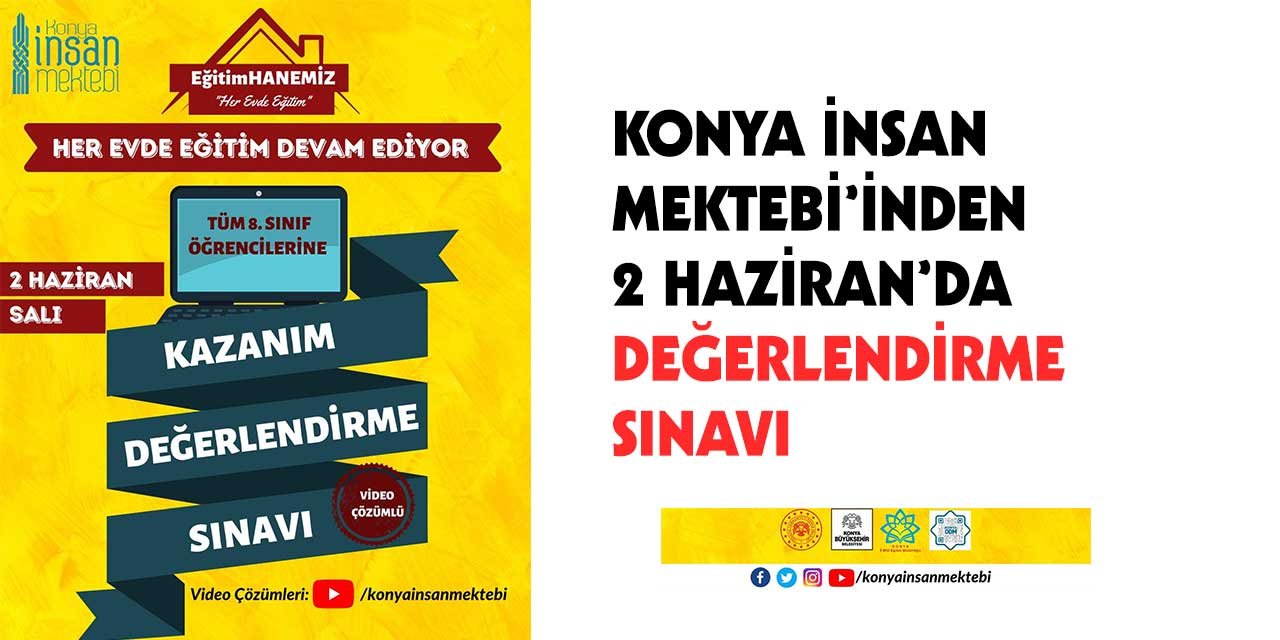 Konya İnsan Mektebi'inden Kazanım Değerlendirme Sınavı