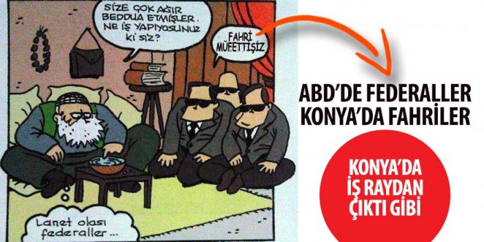 Konyalı’nın başı fahri müfettişlerle dertte! ABD’de federaller Konya’da fahriler