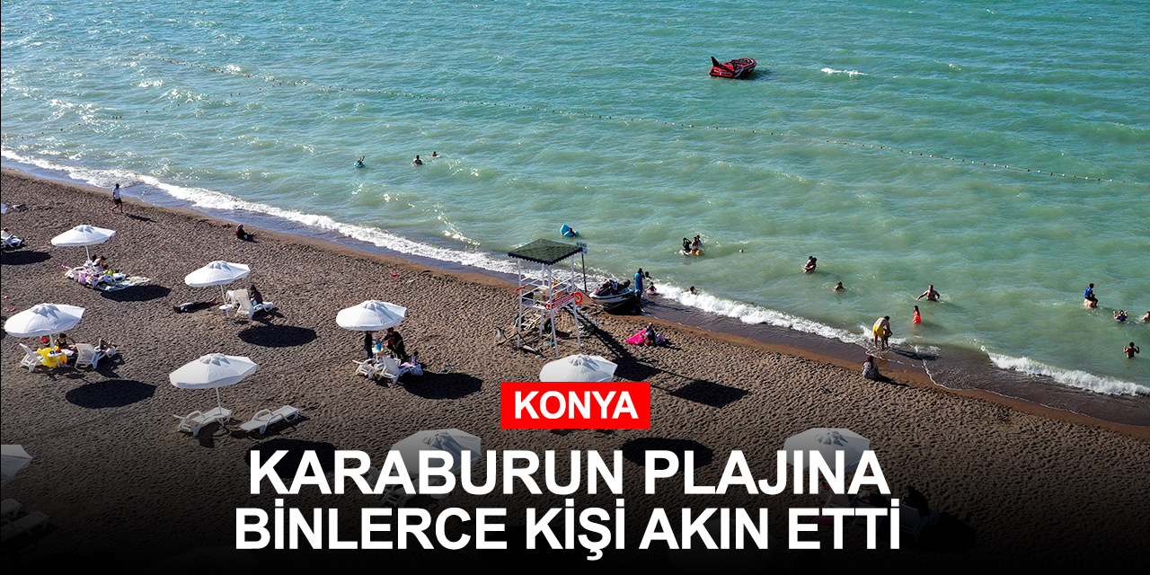 Konya'nın tek plajı tatil beldelerini aratmıyor
