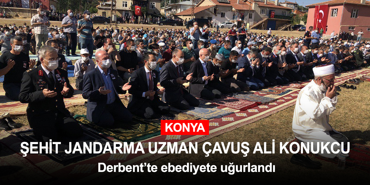 Konya şehidini Derbent'te uğurladı