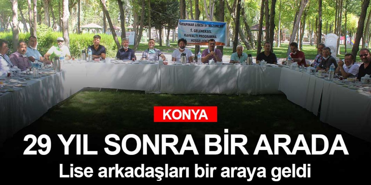 Lise arkadaşları 29 yıl sonra bir araya gelerek hasret giderdi