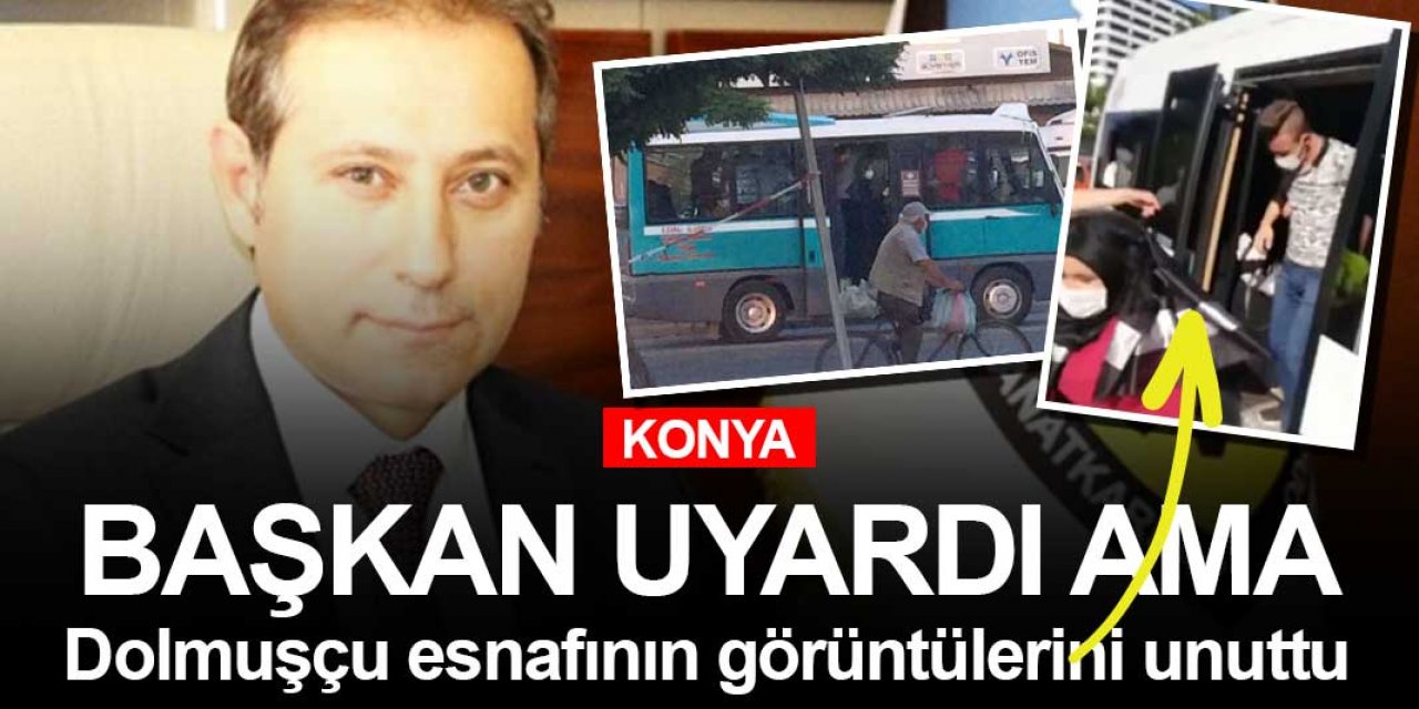 KONESOB Başkanı uyardı ama Konya'daki bu görüntüleri unuttu