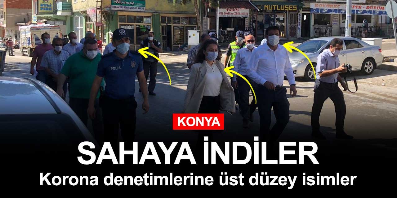 Konya'da bugün denetim günü! Üst düzey isimler sahaya indi