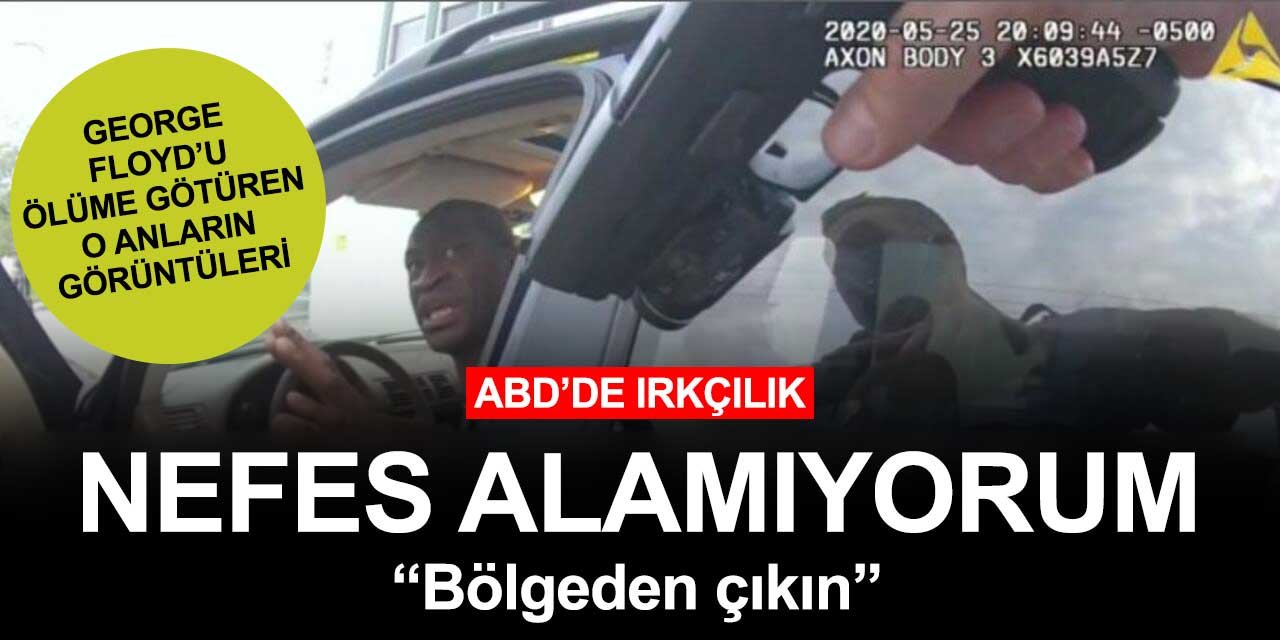 George Floyd'u öldüren polisin kamera görüntüleri ortaya çıktı