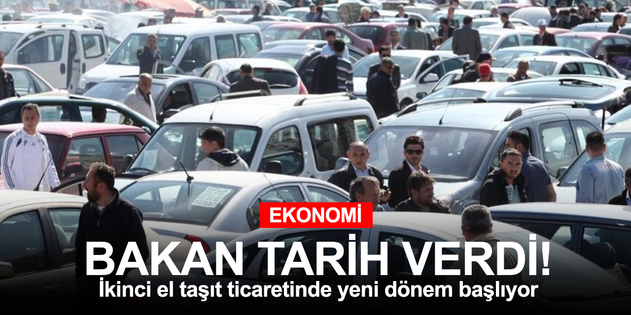 Bakan Pekcan bütün detayları anlattı! İkinci el ticaretinde yeni dönem 31 Ağustos'ta başlıyor