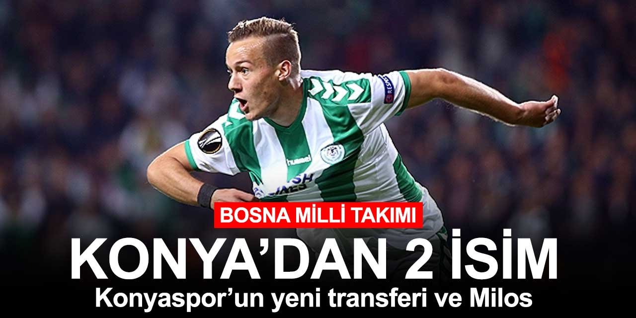 Bosna Milli Takımı'na Konyaspor'dan 2 isim davet edildi