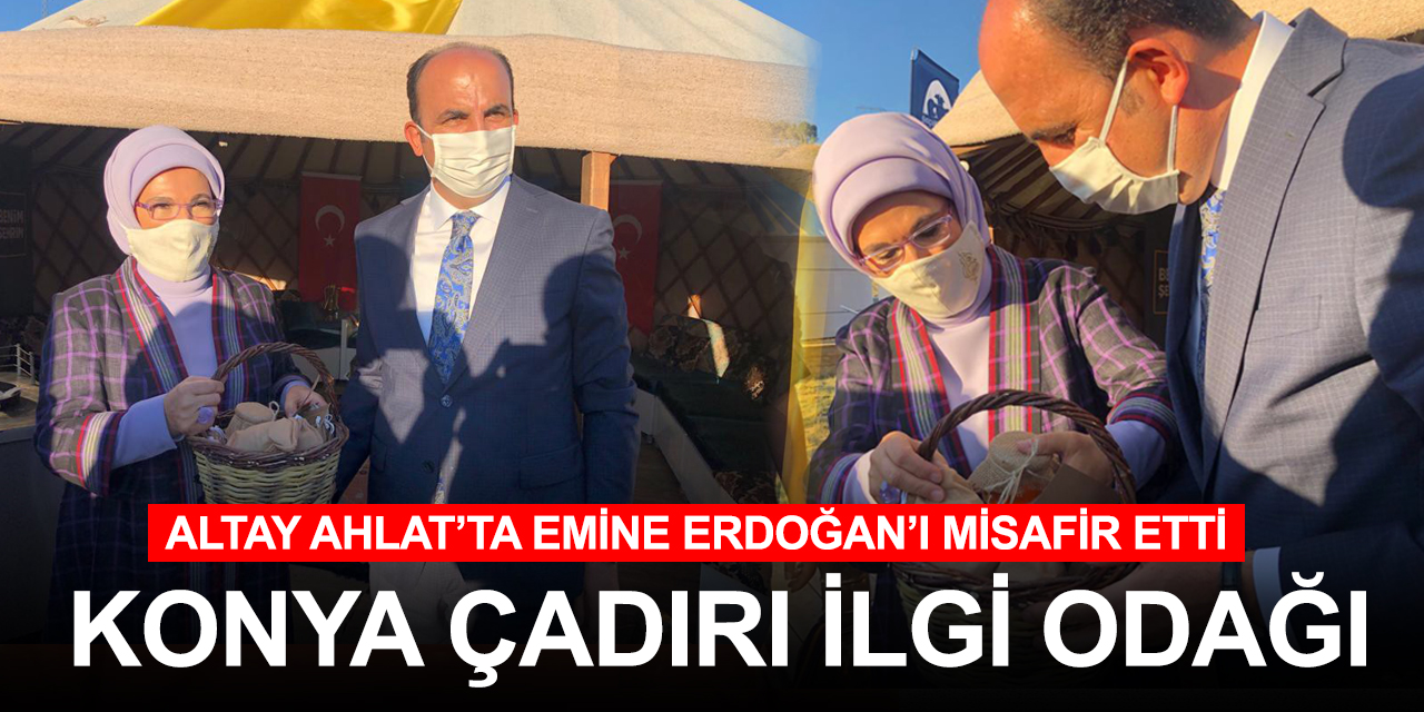 Konya Büyükşehir Ahlat'ta Emine Erdoğan'ı ağırladı