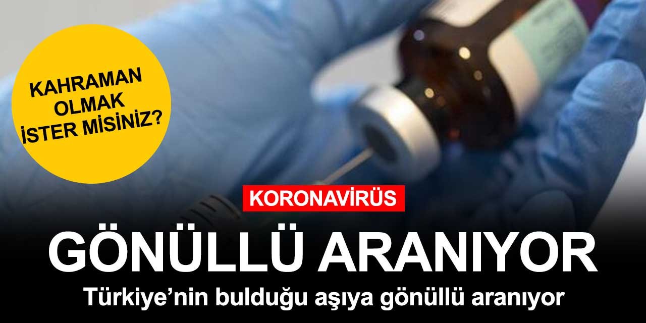 Türkiye'de yapılan koronavirüs aşısı için 700 gönüllü aranıyor! İşte şartlar