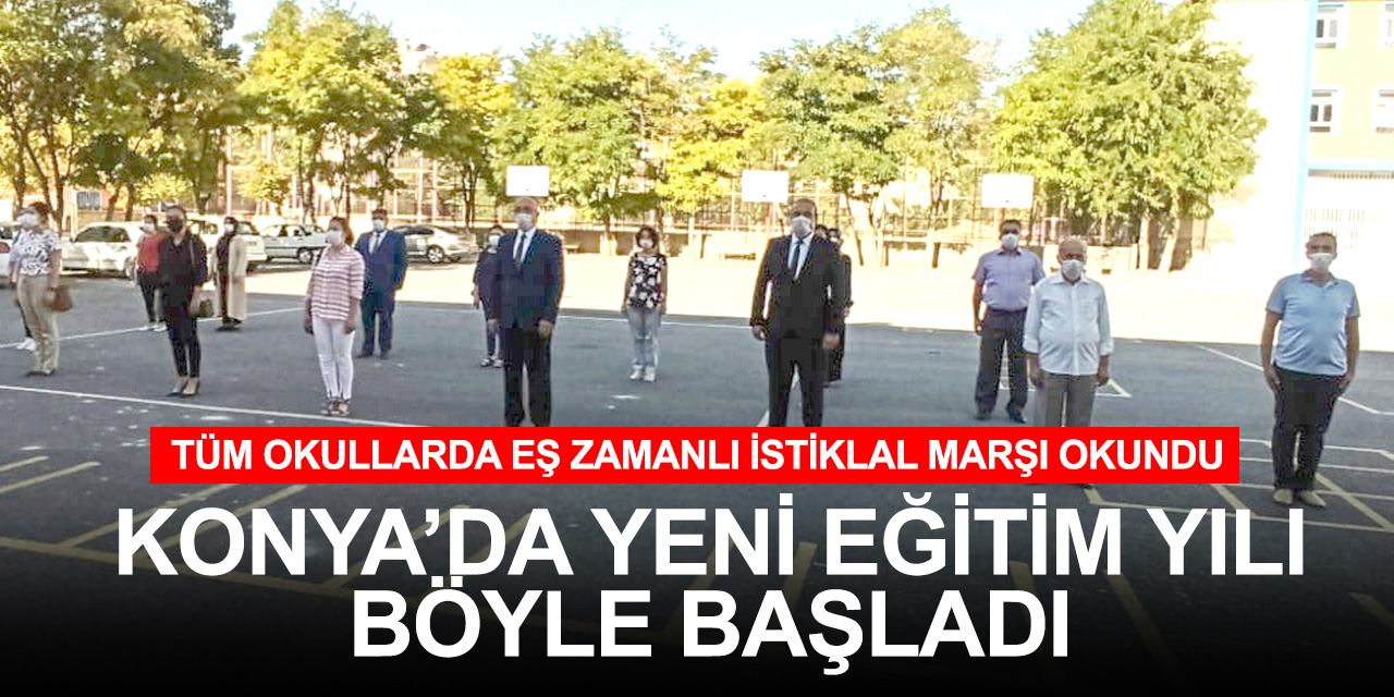 Konya’da yeni eğitim öğretim yılı uzaktan eğitimle başladı   