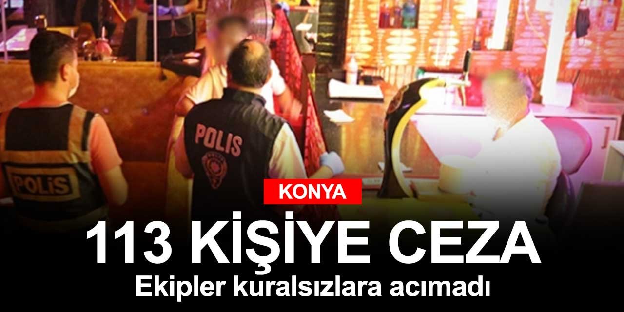 Konyalı koronavirüs tedbirlerine uymadı ekipler de onlara acımadı