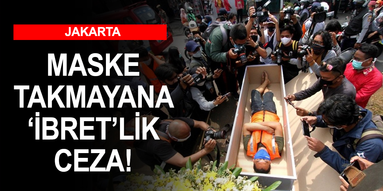 İbretlik ceza! Maskeyi takmayana tabutta taktırıyorlar