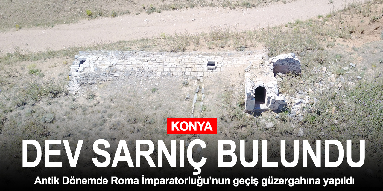 Konya'da Roma İmparatorluğu 'Kral Yolu'na inşa edilen sarnıç gün yüzüne çıktı