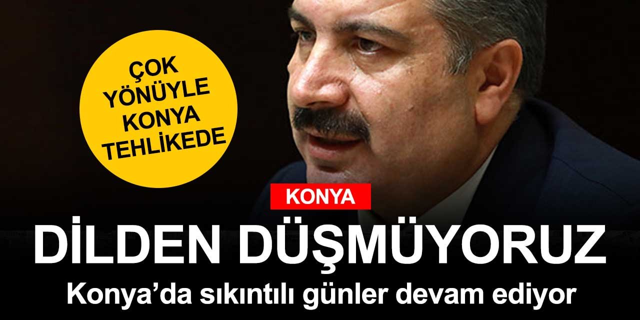 Konya'da koronavirüs vakalarında ağır hasta detayı can sıktı