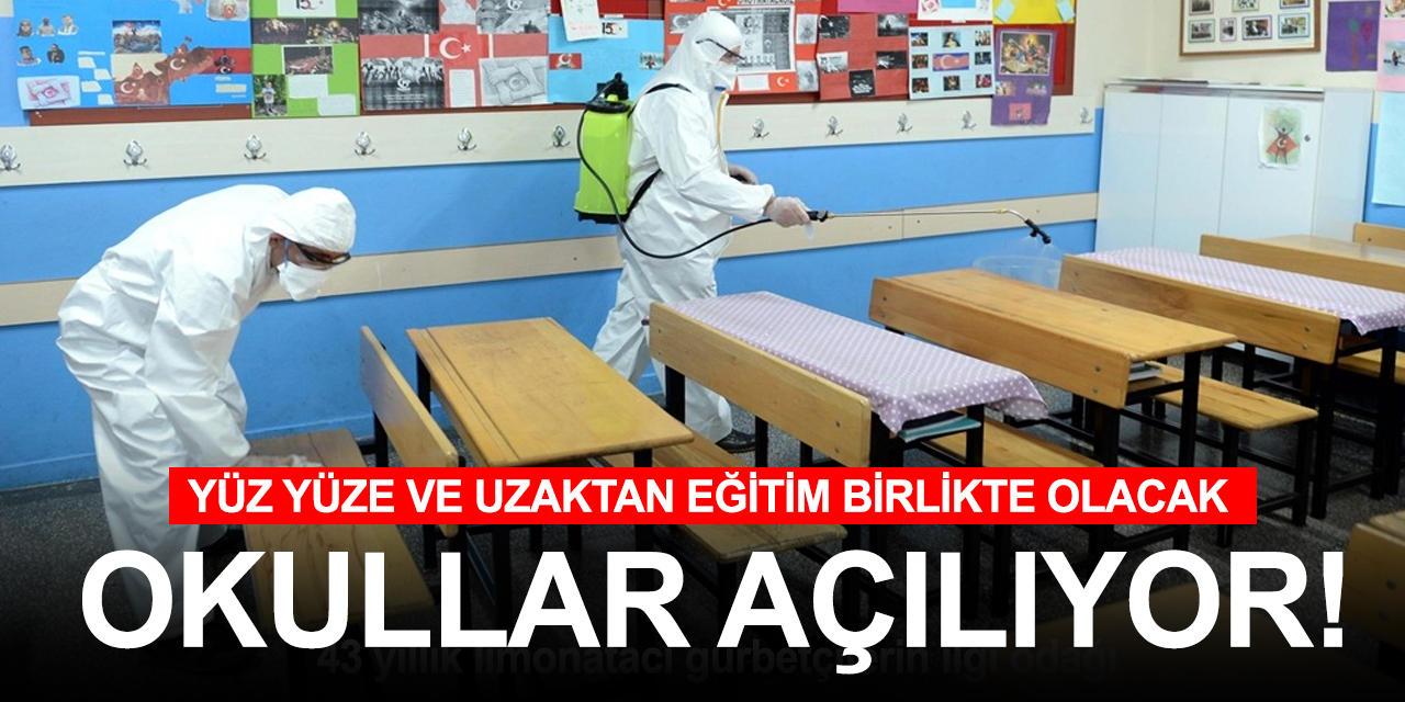 Yüz yüze ve uzaktan eğitim birlikte olacak