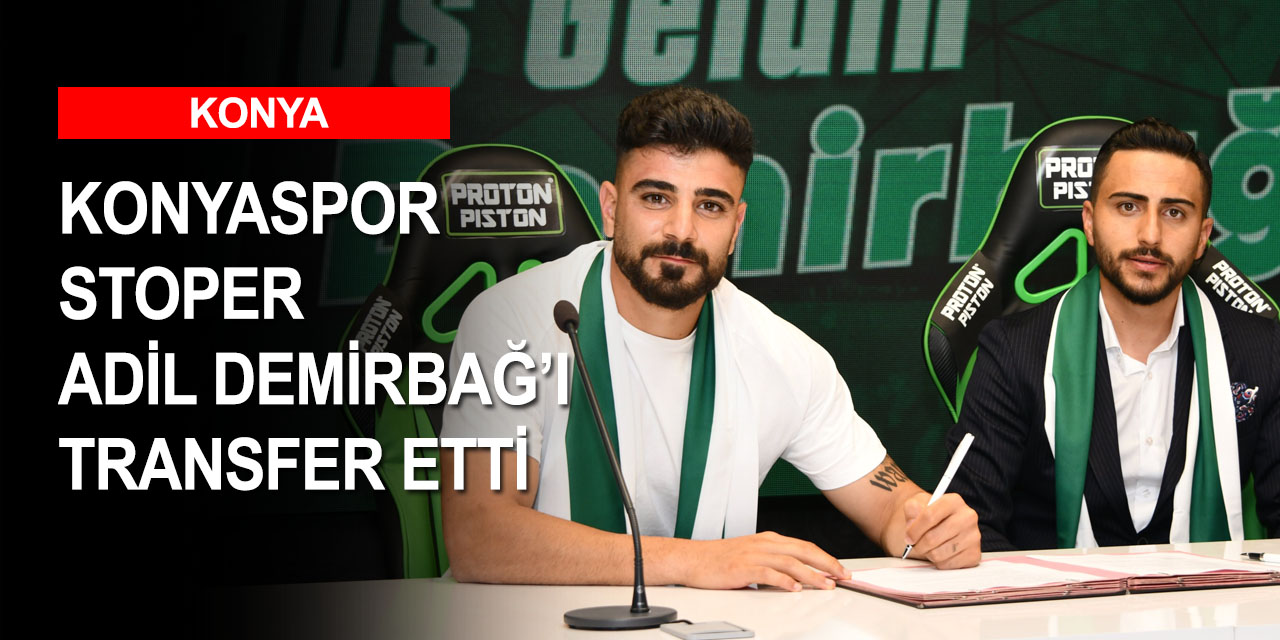 Konyaspor stoper Demirbağ'la 3 yıllık anlaşma imzaladı