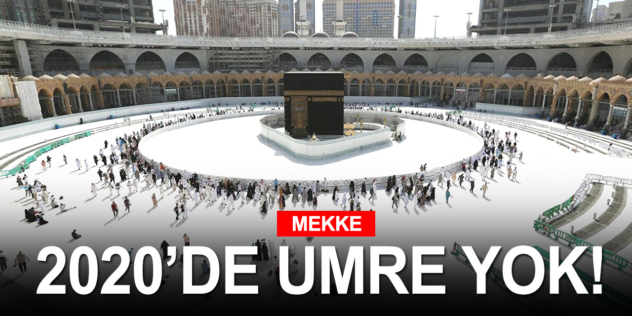 Suud'dan kısıtlama açıklaması! 2020'de umre yok